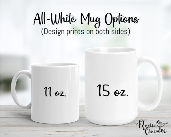 11oz and 15oz Mug Options