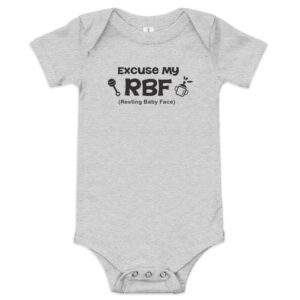 Excuse my RBF Onesie - Athletic Heather