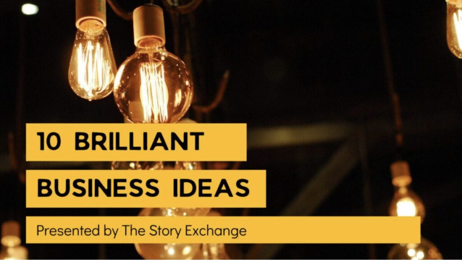 The Story Exchange Top 10 Brilliant Business Ideas from Entrepreneurial Women 2024